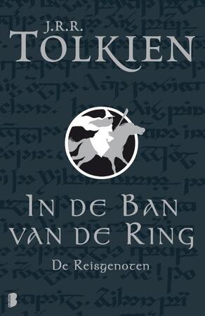 In de ban van de ring 1 - J.R.R. Tolkien In de ban van de ring 1 - J.R.R. Tolkien