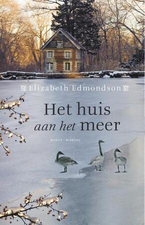Het huis aan het meer - Elizabeth Edmondson