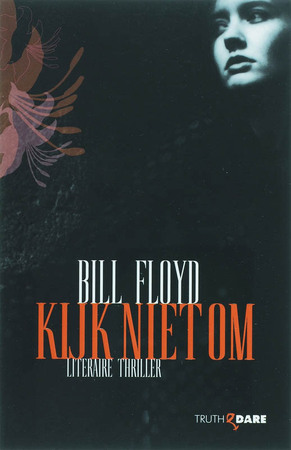 Kijk niet om - B. Floyd