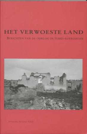 Het verwoeste land - J. Jongerden, R. Oudshoorn, H. Laloli Het verwoeste land - J. Jongerden, R. Oudshoorn, H. Laloli