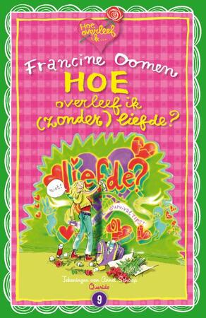 Hoe overleef ik zonder liefde? - Francine Oomen Hoe overleef ik zonder liefde? - Francine Oomen
