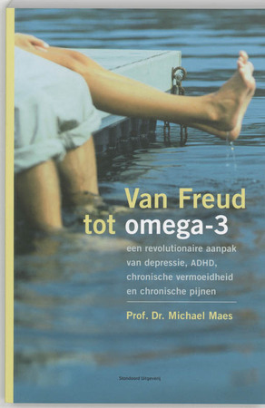 Van Freud tot omega-3 - Michael Maes Van Freud tot omega-3 - Michael Maes