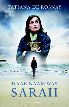 Haar naam was Sarah - Tatiana De Riosnay Haar naam was Sarah - Tatiana De Riosnay