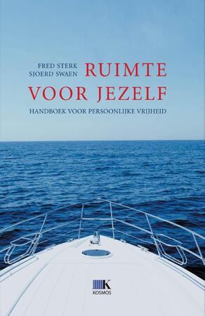 Ruimte voor jezelf - Fred Sterk, Sjoerd Swaen Ruimte voor jezelf - Fred Sterk, Sjoerd Swaen