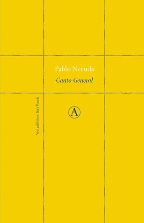 Canto general - Pablo Neruda Canto general - Pablo Neruda