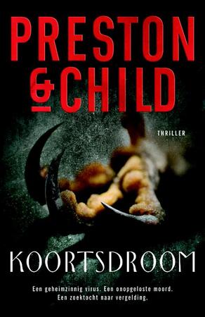 Koortsdroom - Preston & Child Koortsdroom - Preston & Child