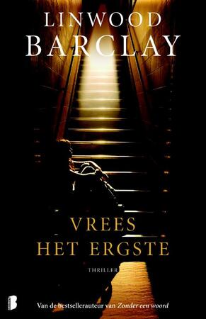 Vrees het ergste - Linwood Barclay