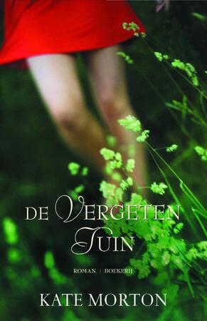 De vergeten tuin - Kate Morton De vergeten tuin - Kate Morton