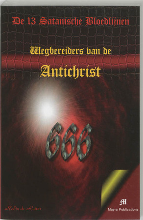 De 13 satanische bloedlijnen - R. de Ruiter De 13 satanische bloedlijnen - R. de Ruiter