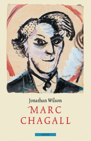Marc Chagall - Jonathan Wilson Marc Chagall - Jonathan Wilson