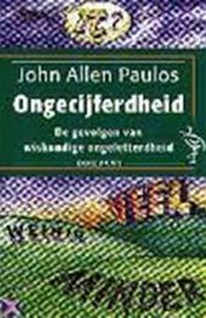Ongecijferdheid - John Allen Paulos, Bettelou Los Ongecijferdheid - John Allen Paulos, Bettelou Los