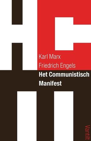 Het communistisch manifest - Karl Marx, Friedrich Engels Het communistisch manifest - Karl Marx, Friedrich Engels