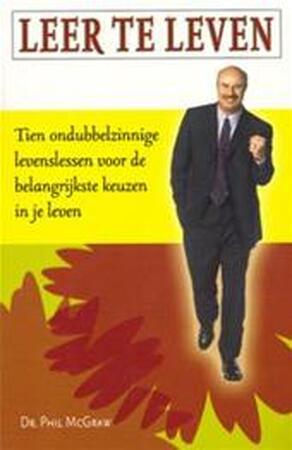 Leer te leven - Phil Mc Graw
