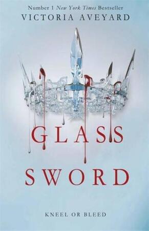 Glass Sword - Victoria Aveyard