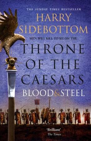 Blood and Steel - Harry Sidebottom Blood and Steel - Harry Sidebottom