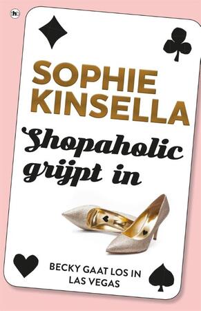 Shopaholic grijpt in - Sophie Kinsella Shopaholic grijpt in - Sophie Kinsella