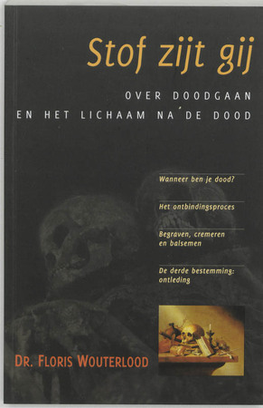 Stof zijt gij - Floris Wouterlood Stof zijt gij - Floris Wouterlood