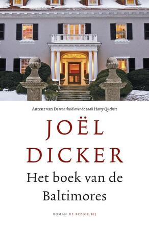 Het boek van de Baltimores - Joël Dicker Het boek van de Baltimores - Joël Dicker