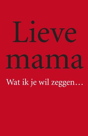 Lieve mama - Lieve mama -