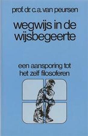 Wegwijs in de wijsbegeerte - C.A. van Peursen Wegwijs in de wijsbegeerte - C.A. van Peursen