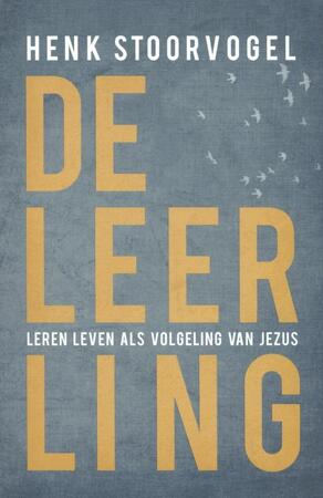 De Leerling - Henk Stoorvogel De Leerling - Henk Stoorvogel