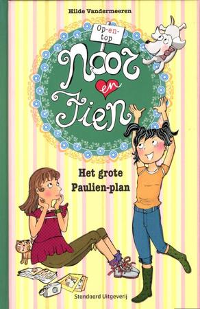 Op-en-top Noor en Fien / Het grote Paulien-plan - Hilde Vandermeeren Op-en-top Noor en Fien / Het grote Paulien-plan - Hilde Vandermeeren