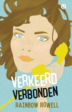 Verkeerd verbonden - Rainbow Rowell Verkeerd verbonden - Rainbow Rowell