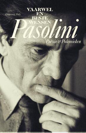Vaarwel en beste wensen - Pier Paolo Pasolini Vaarwel en beste wensen - Pier Paolo Pasolini