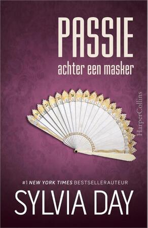 Passie achter een masker - Sylvia Day Passie achter een masker - Sylvia Day