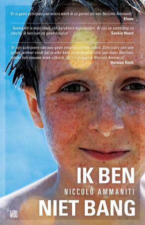 Ik ben niet bang - Niccolo Ammaniti Ik ben niet bang - Niccolo Ammaniti