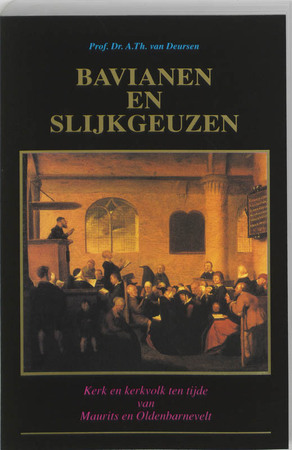 Bavianen en Slijkgeuzen - A.T. van Deursen