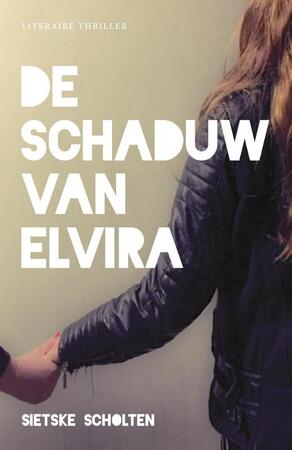 De schaduw van Elvira - Sietske Scholten