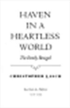 Haven in a heartless world - Christopher Lasch Haven in a heartless world - Christopher Lasch