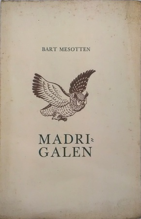 Madrigalen - Bart Mesotten Madrigalen - Bart Mesotten