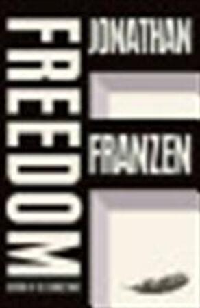 Freedom - Jonathan Franzen Freedom - Jonathan Franzen