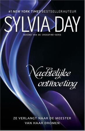 Nachtelijke ontmoeting & Nachtelijk vuur (2-in-1) - Sylvia Day Nachtelijke ontmoeting & Nachtelijk vuur (2-in-1) - Sylvia Day