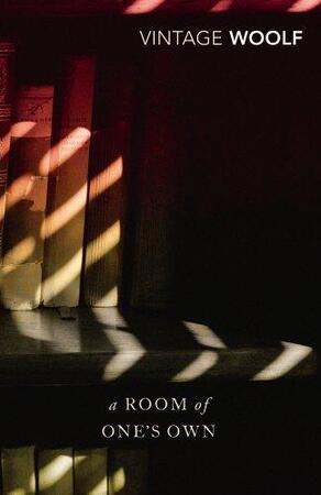 A Room of One's Own and three guineas - Virginia Woolf A Room of One's Own and three guineas - Virginia Woolf