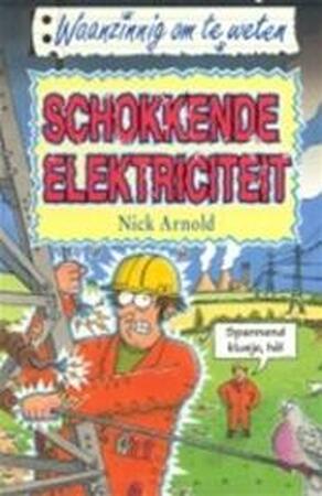 Schokkende elektriciteit - Nick Arnold