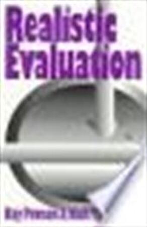 Realistic Evaluation - Ray Pawson, Nick Amp; Tilley Realistic Evaluation - Ray Pawson, Nick Amp; Tilley