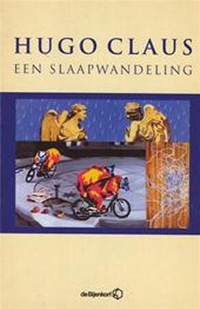 Een slaapwandeling - Hugo Claus Een slaapwandeling - Hugo Claus