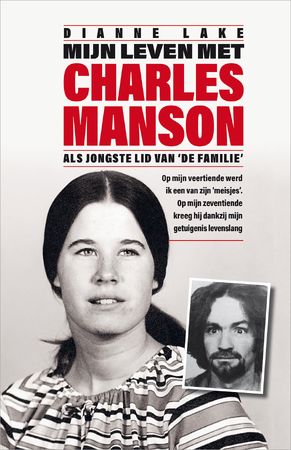 Mijn leven met Charles Manson - Dianne Lake