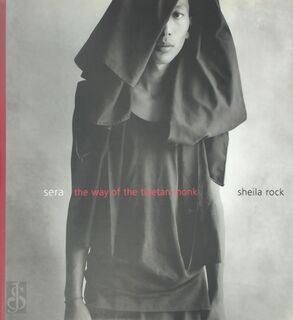 Sera - The Way of the Tibetan Monk - Sheila Rock (ISBN 9780231128902)