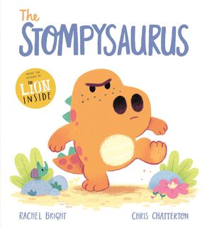 A DinoFeelings Book: The Stompysaurus - Rachel Bright (ISBN 9781408356166)