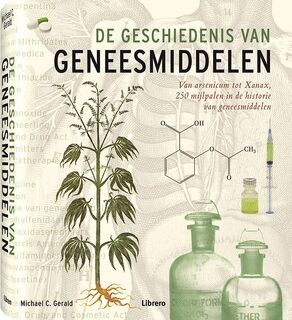 De geschiedenis van geneesmiddelen - C.G. Gerald (ISBN 9789089983879)