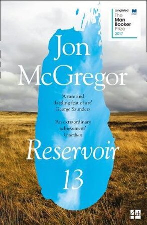 Reservoir 13 - Jon Mcgregor Reservoir 13 - Jon Mcgregor