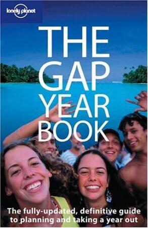 The Gap Year Book - Joe Bindloss The Gap Year Book - Joe Bindloss