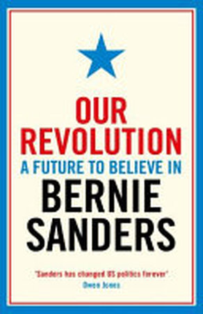 Our Revolution - Bernie Sanders Our Revolution - Bernie Sanders