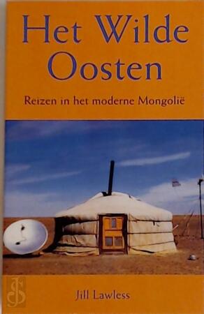 Het Wilde Oosten - J. Lawless Het Wilde Oosten - J. Lawless