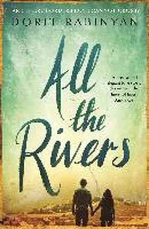 All the Rivers - Dorit Rabinyan