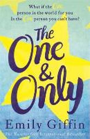 The One & Only - Emily Giffin The One & Only - Emily Giffin